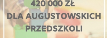 Kolejne środki zewnętrzne trafią do Augustowa. Edukacja to inwestycja - prawie 500 tysięcy zostanie przeznaczone na program dla miejskich przedszkoli. Przeczytaj artykuł i dowiedz się więcej. 