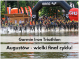 Siódmy finał Garmin Iron Triathlon 2018 w Augustowie!