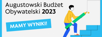 Liczenie głosów zakończone. Wiemy jakie projekty wybrali mieszkańcy w piątej edycji Augustowskiego Budżetu Obywatelskiego. Pomysły, które przekonały największą liczbę augustowian, zrealizujemy w 2023 roku.