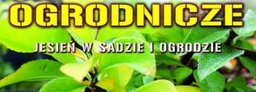 Plakat Targi Ogrodnicze "Jesień w Sadzie i Ogrodzie" odwołane